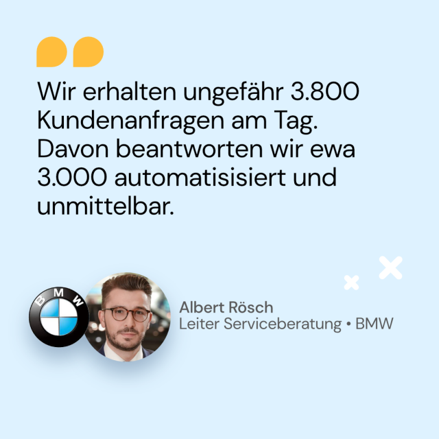Zitat von Albert Rösch von BMW über Kundenanfragen