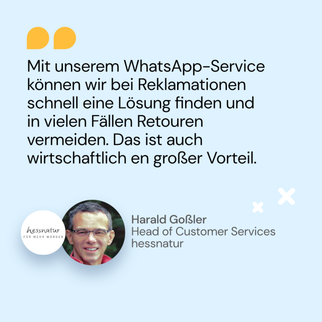 Zitat von Harald Goßler von hessnatur über WhatsApp-Service bei Reklamationen