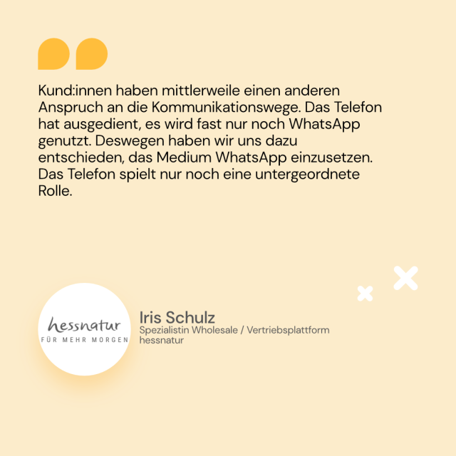 Zitat von Iris Schulz von hessnatur über die Entscheidung zu WhatsApp