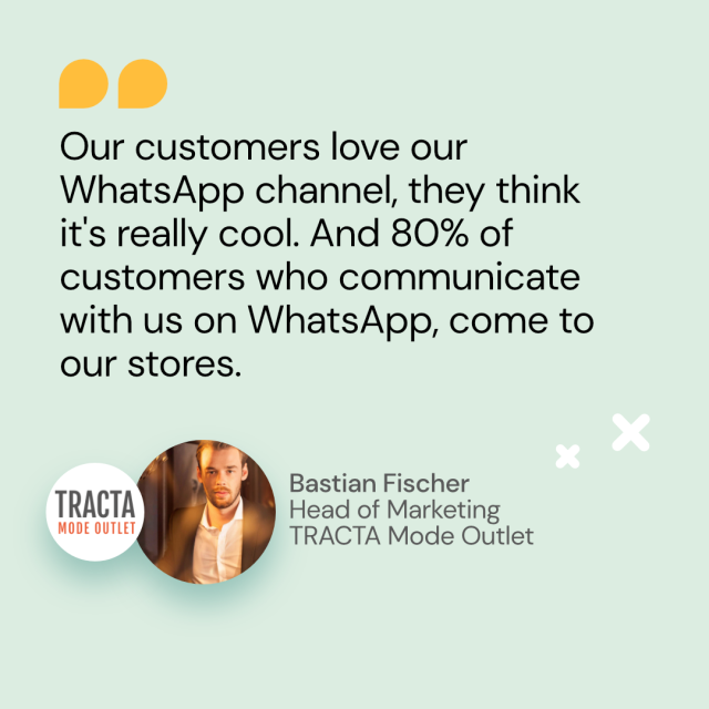 Quote by Bastian Fischer TRACTA Mode Outlet about WhatsApp in retail.