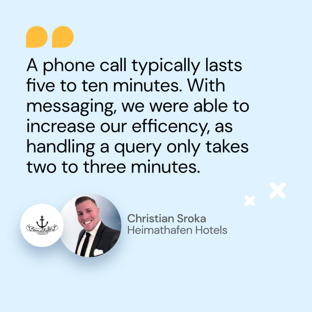 Quote Christian Sroka Heimathafen Hotels about efficiency in messaging.