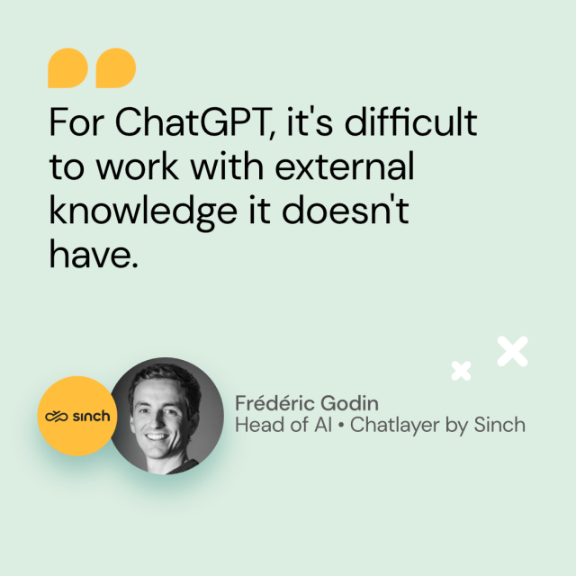 Quote by Frederic Godin from Chatlayer by Sinch about ChatGPT