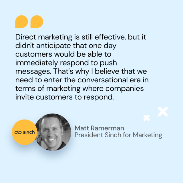 Quote from Matt Ramerman from Sinch about Marketing
