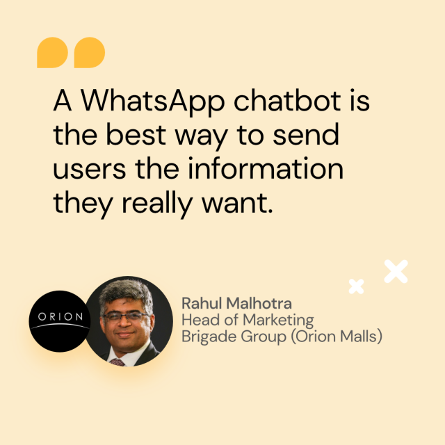 Citation from Rahul Malhotra from Brigade Group (Orion Malls) about WhatsApp Chatbot