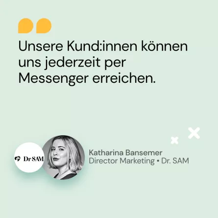 Zitat von Katharina Bansemer von Dr. SAM über Messenger