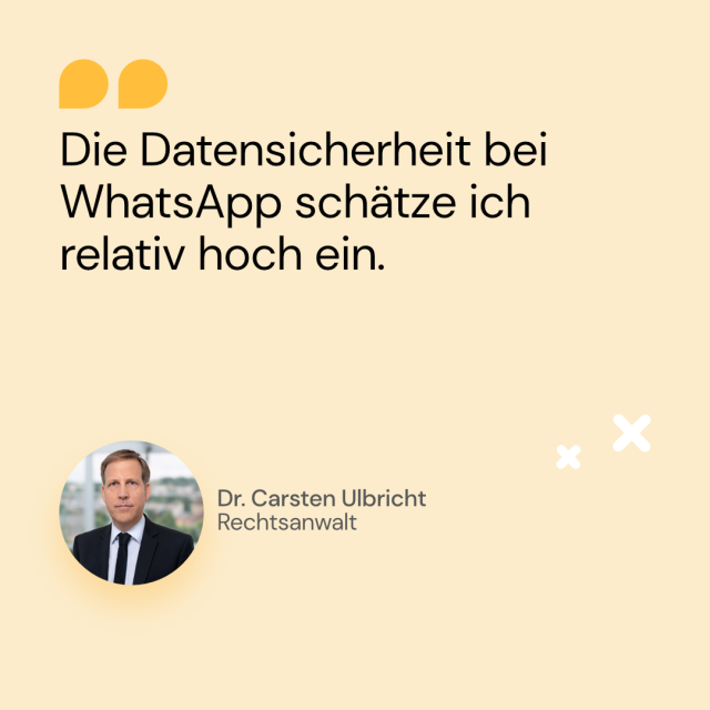 Zitat von Dr. Carsten Ulbricht Rechtsanwalt über Datensicherheit bei WhatsApp
