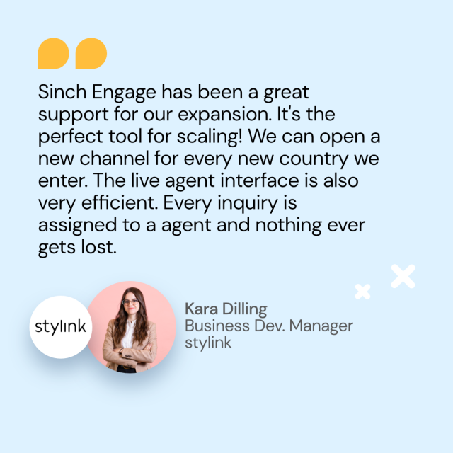 Quote from Kara Dilling from stylink about Sinch Engage