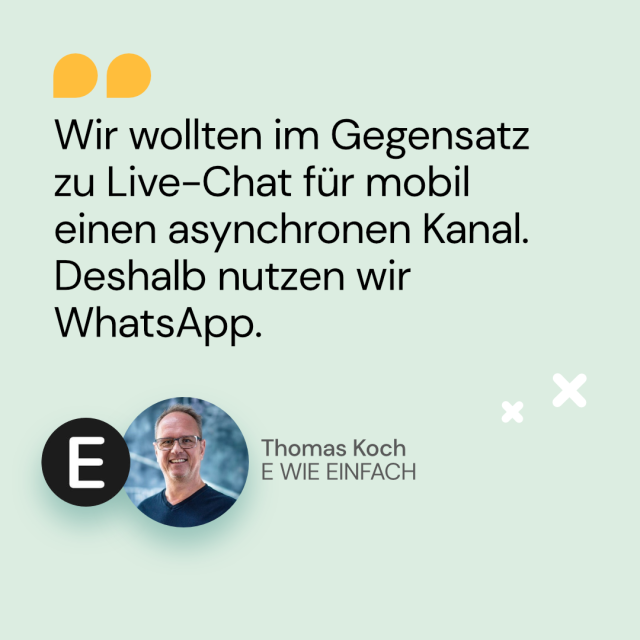 Zitat von Thomas Koch von E WIE EINFACH über Whatsapp