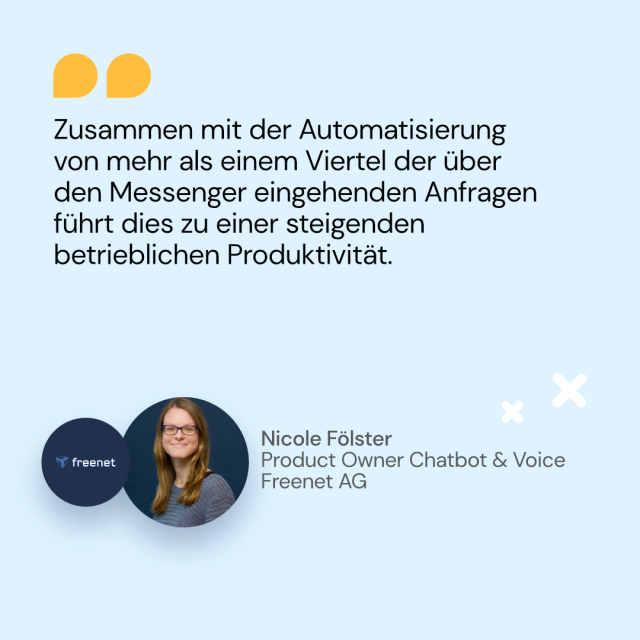 Produktivität gesteigert - Nicole Fölster, Product Owner Chatbot and Voice, Freenet AG