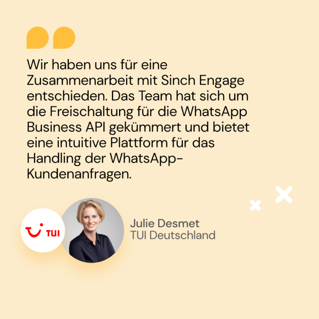 DE_Julie Desmet_TUI Deutschland_Freischaltung WhatsApp Business API intuitive Plattform für Handling